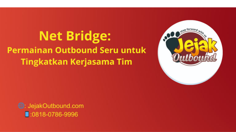 Net Bridge : Permainan Outbound untuk Tingkatkan KerjaSama Tim